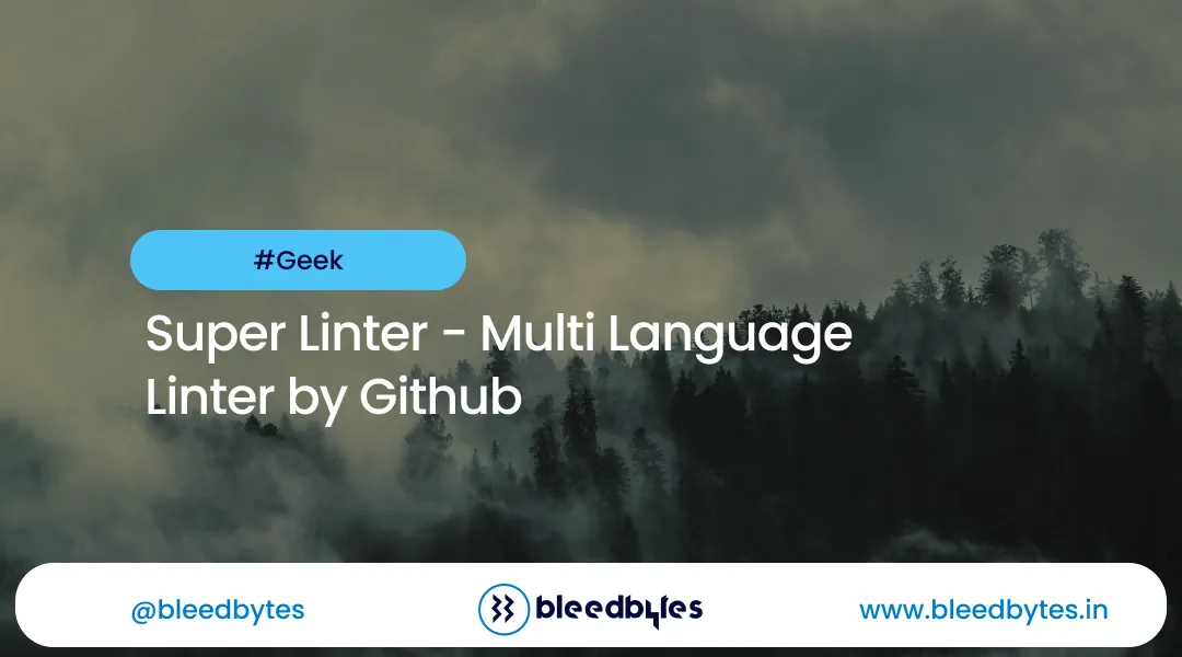Super Linter - Multi-language linter Released by Github